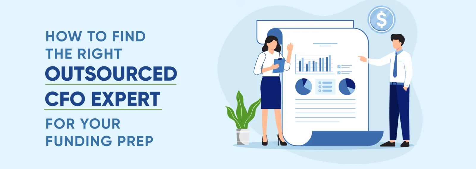 How to find the right outsourced cfo expert for your funding prep
