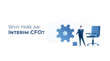 The Role of an Interim CFO in Your Business 