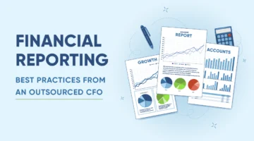 Financial Reporting Best Practices from an Outsourced CFO