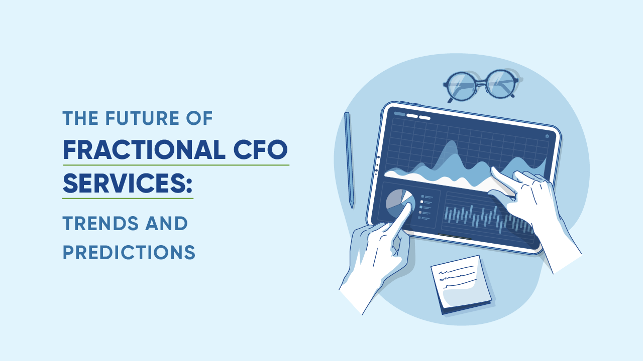 The Future of Fractional CFO Services Trends and Predictions
