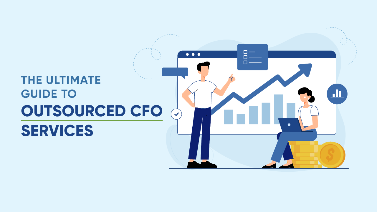 The Ultimate Guide to Outsourced CFO Services
