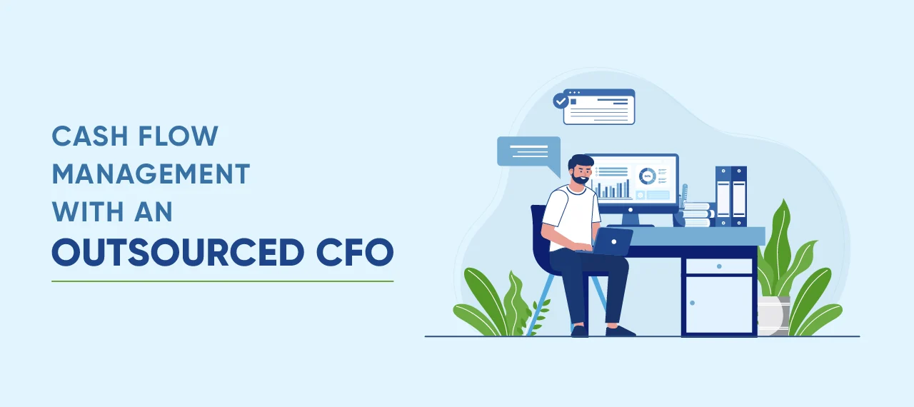 Cash Flow Management with an Outsourced CFO