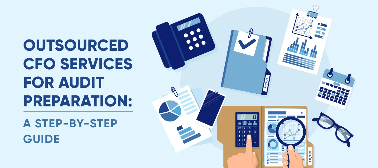 Outsourced CFO Services for Audit Preparation