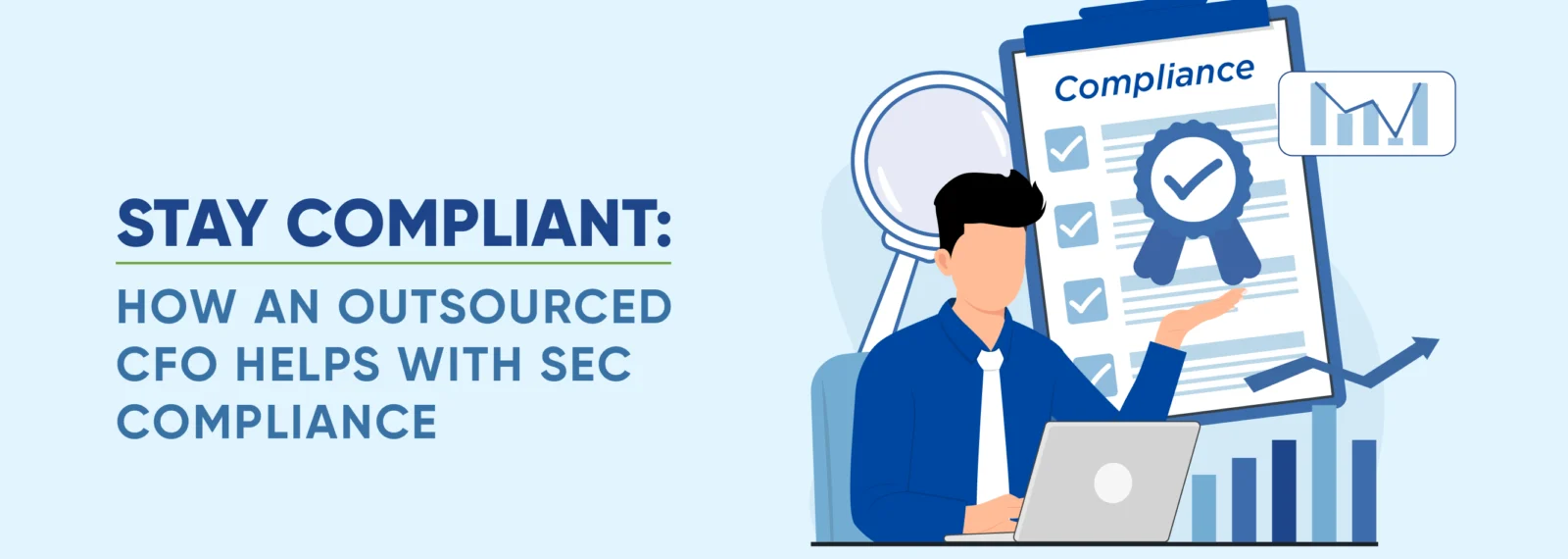 Stay Compliant: How an Outsourced CFO Helps with SEC Compliance