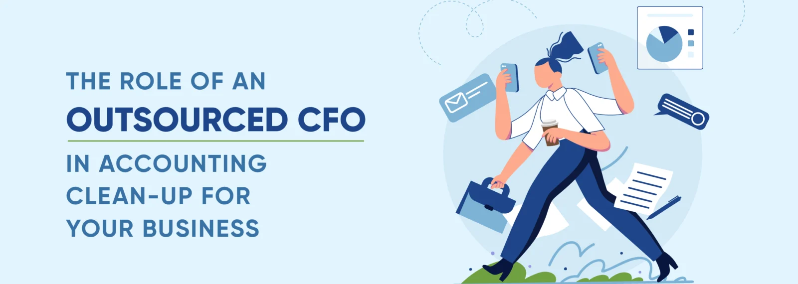 The Role of an Outsourced CFO in Accounting Clean-Up for Your Business