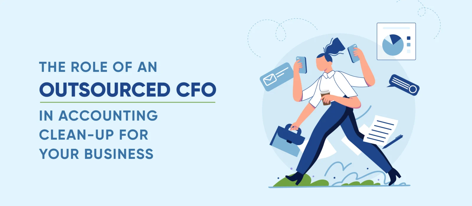 The Role of an Outsourced CFO in Accounting Clean-Up for Your Business