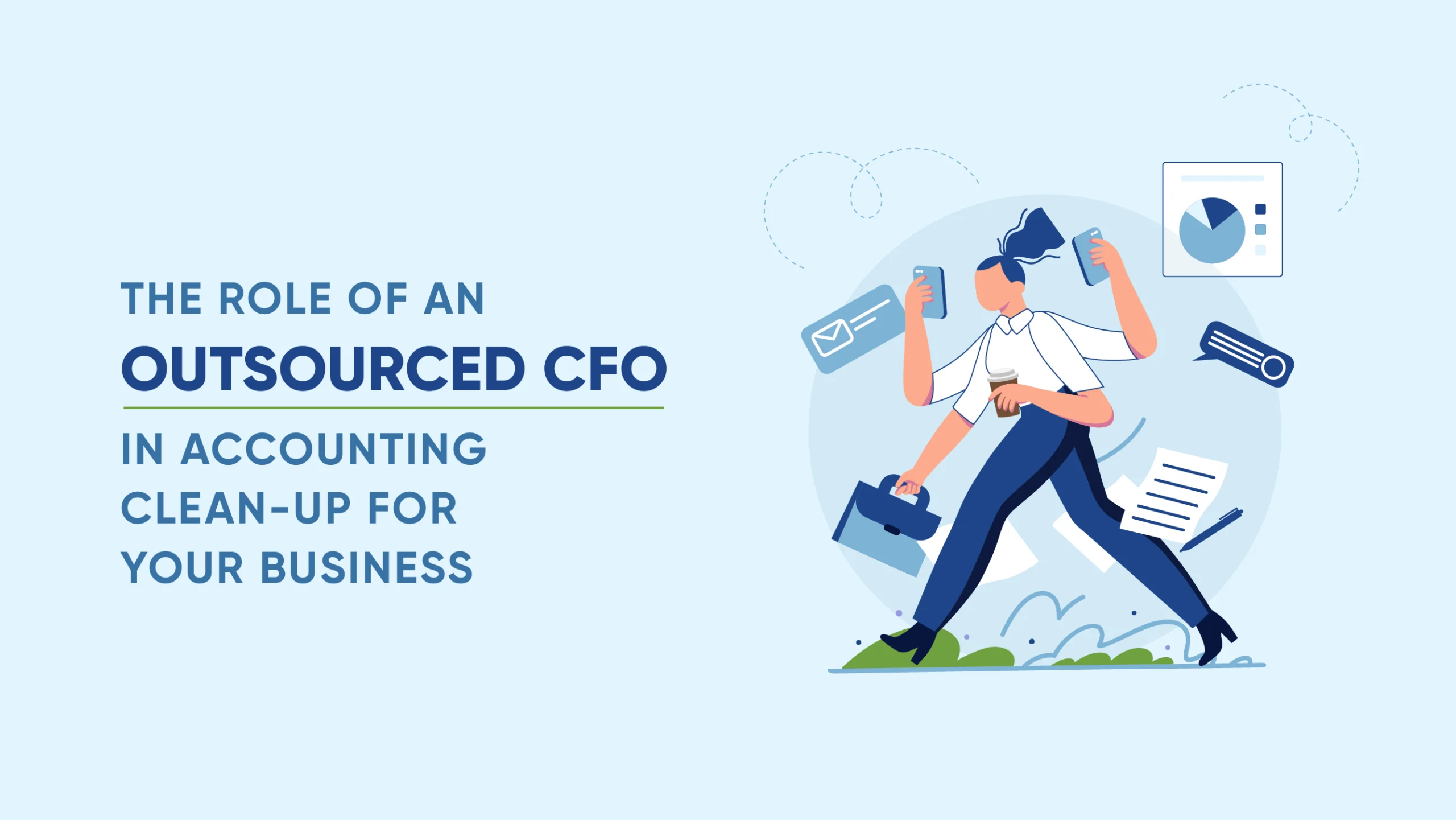 The Role of an Outsourced CFO in Accounting Clean-Up for Your Business