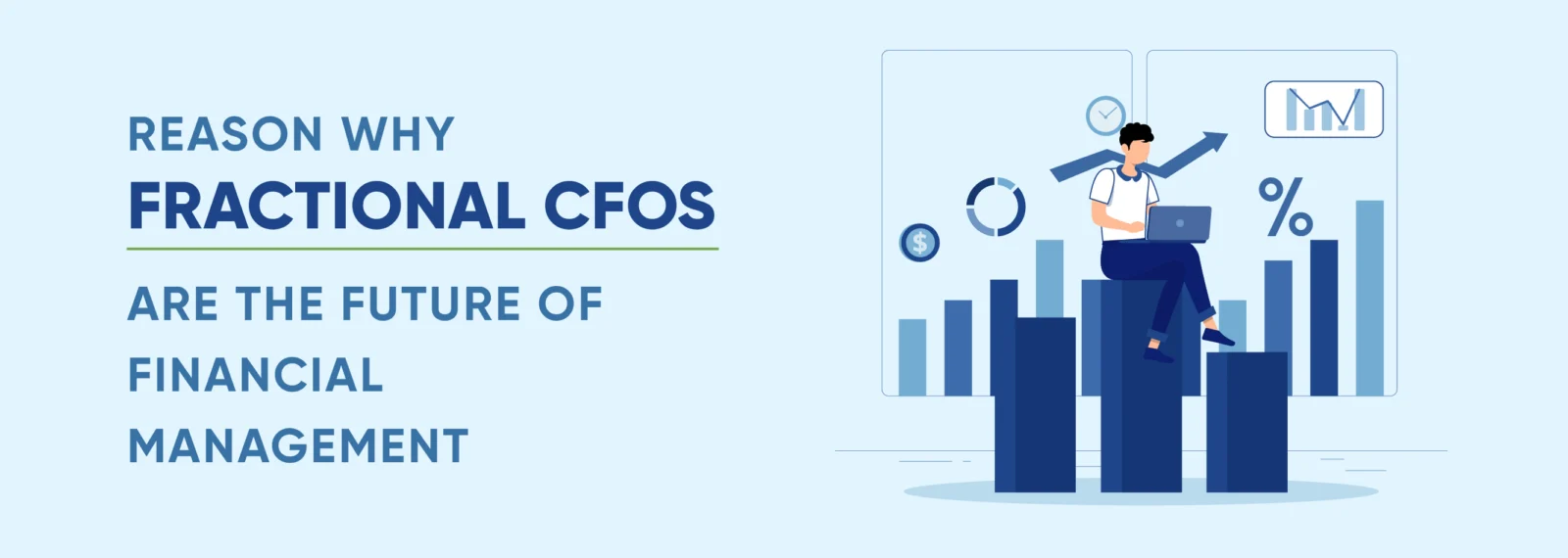 7 Reasons Why Fractional CFOs Are the Future of Financial Management Cover