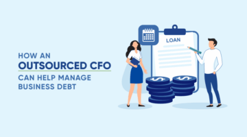 How an Outsourced CFO Can Help Manage Business Debt