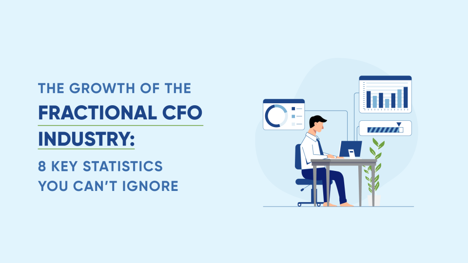 The Growth of the Fractional CFO Industry 8 Key Statistics You Can’t Ignore