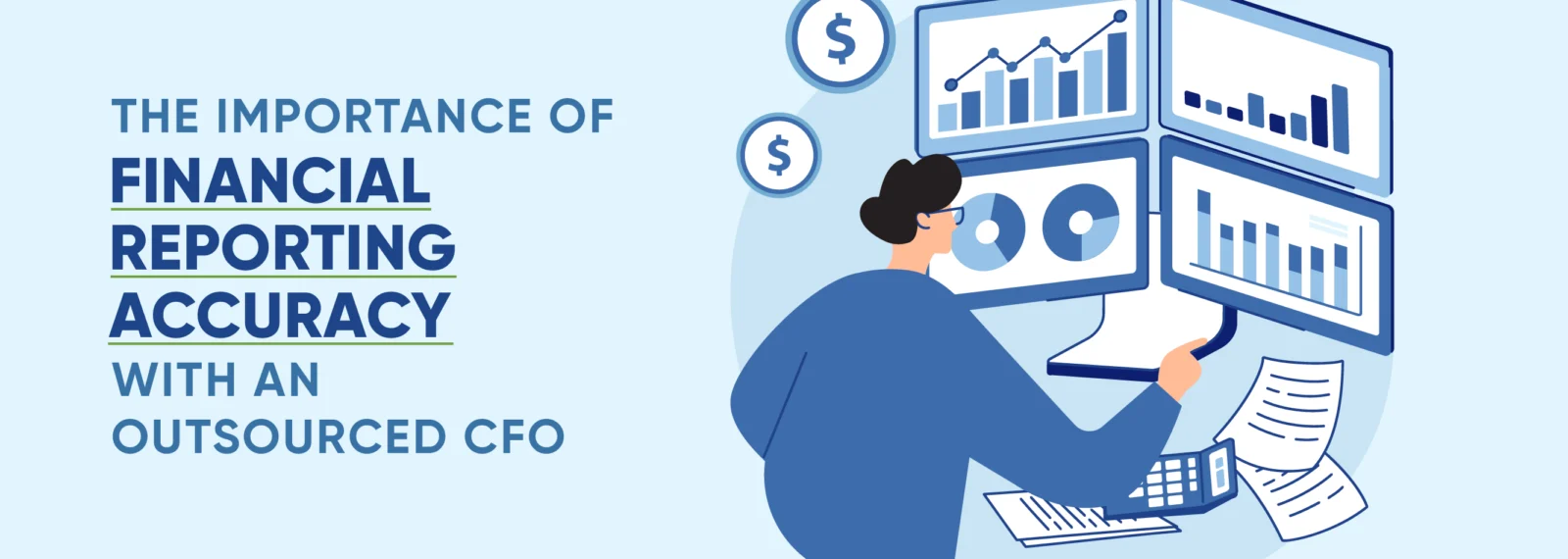 The Importance of Financial Reporting Accuracy with an Outsourced CFO