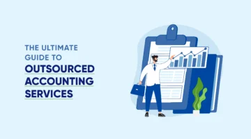 The Ultimate Guide to Outsourced Accounting Services