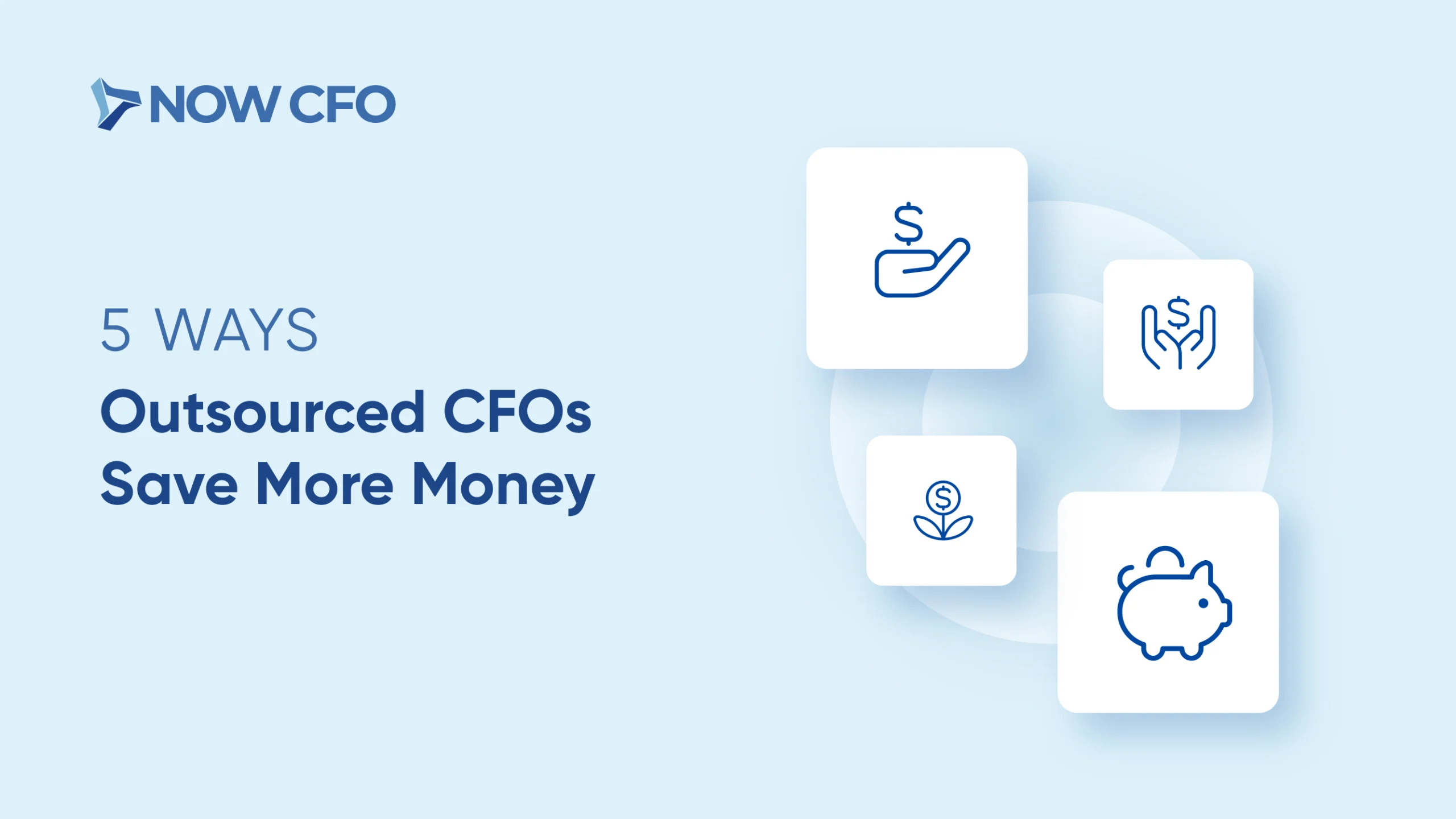 5 Reasons Outsourced CFOs Are More Affordable Than In-House CFOs Cover