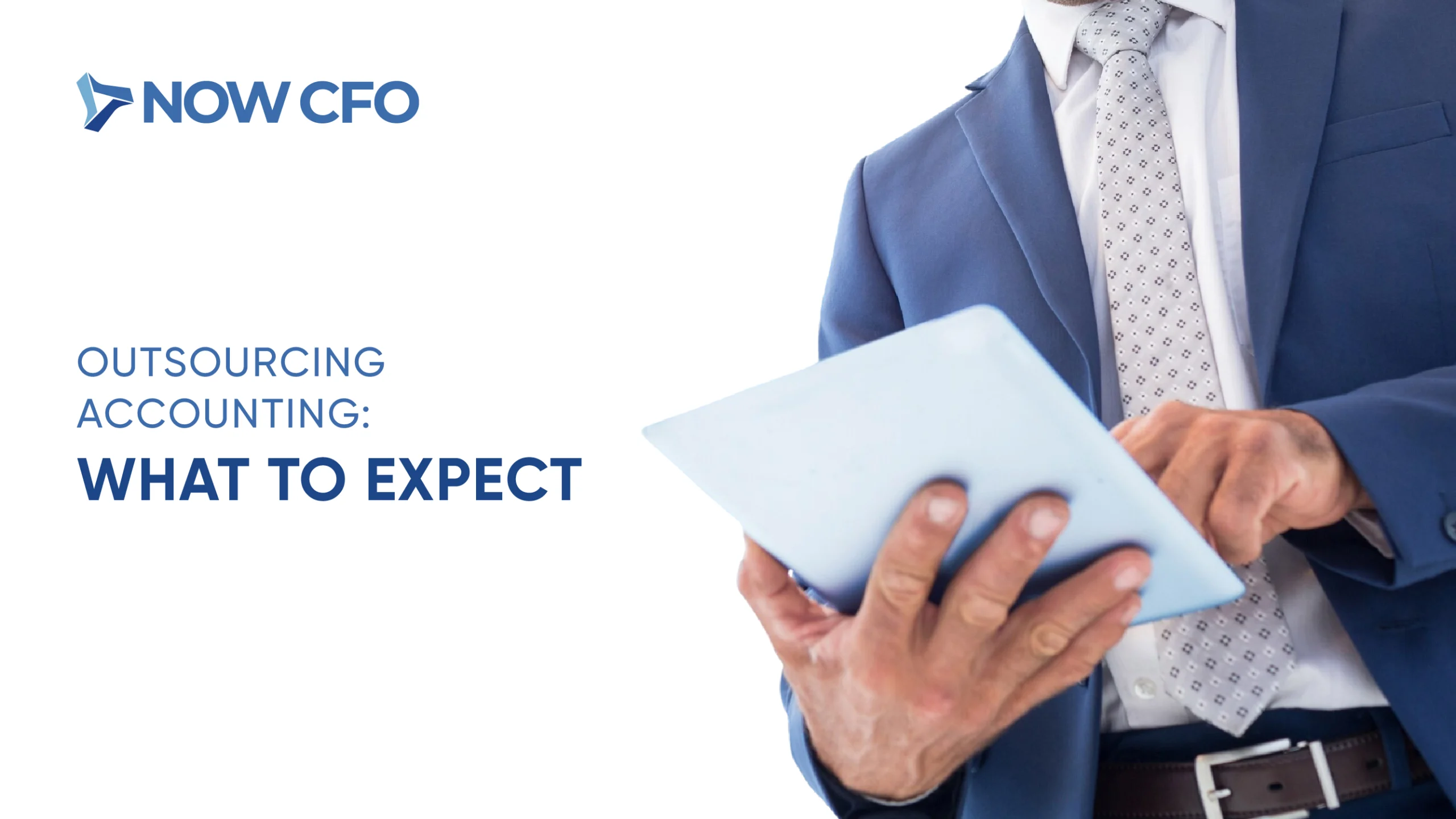 Demystifying the Process What Happens When You Outsource Your Accounting