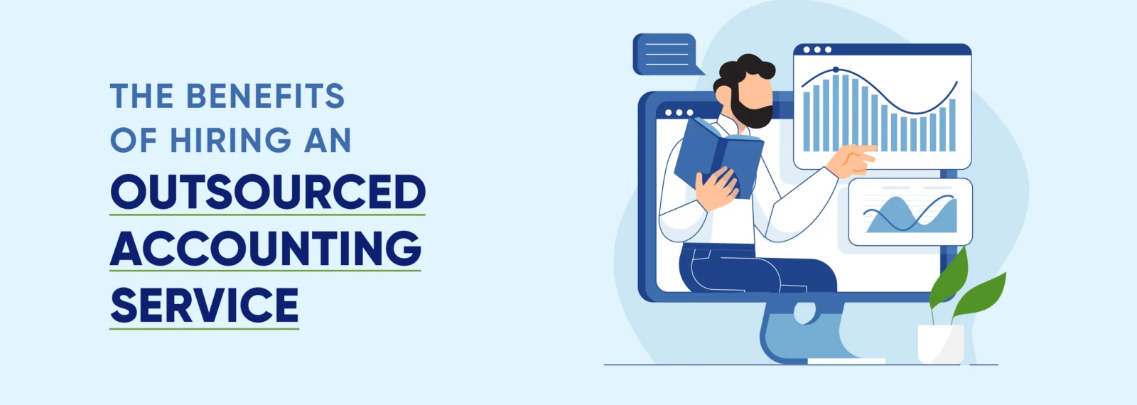 The Benefits of Hiring an Outsourced Accounting Service