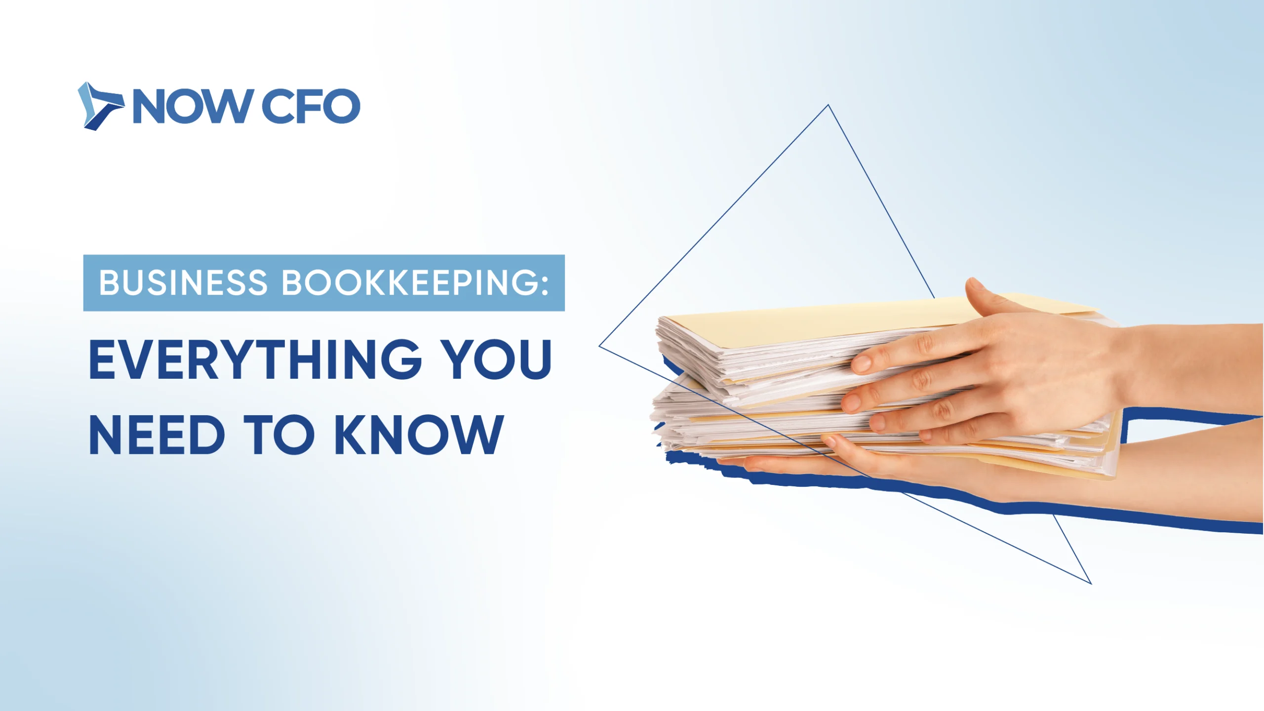The Basics of Business Bookkeeping Everything You Need to Know Cover