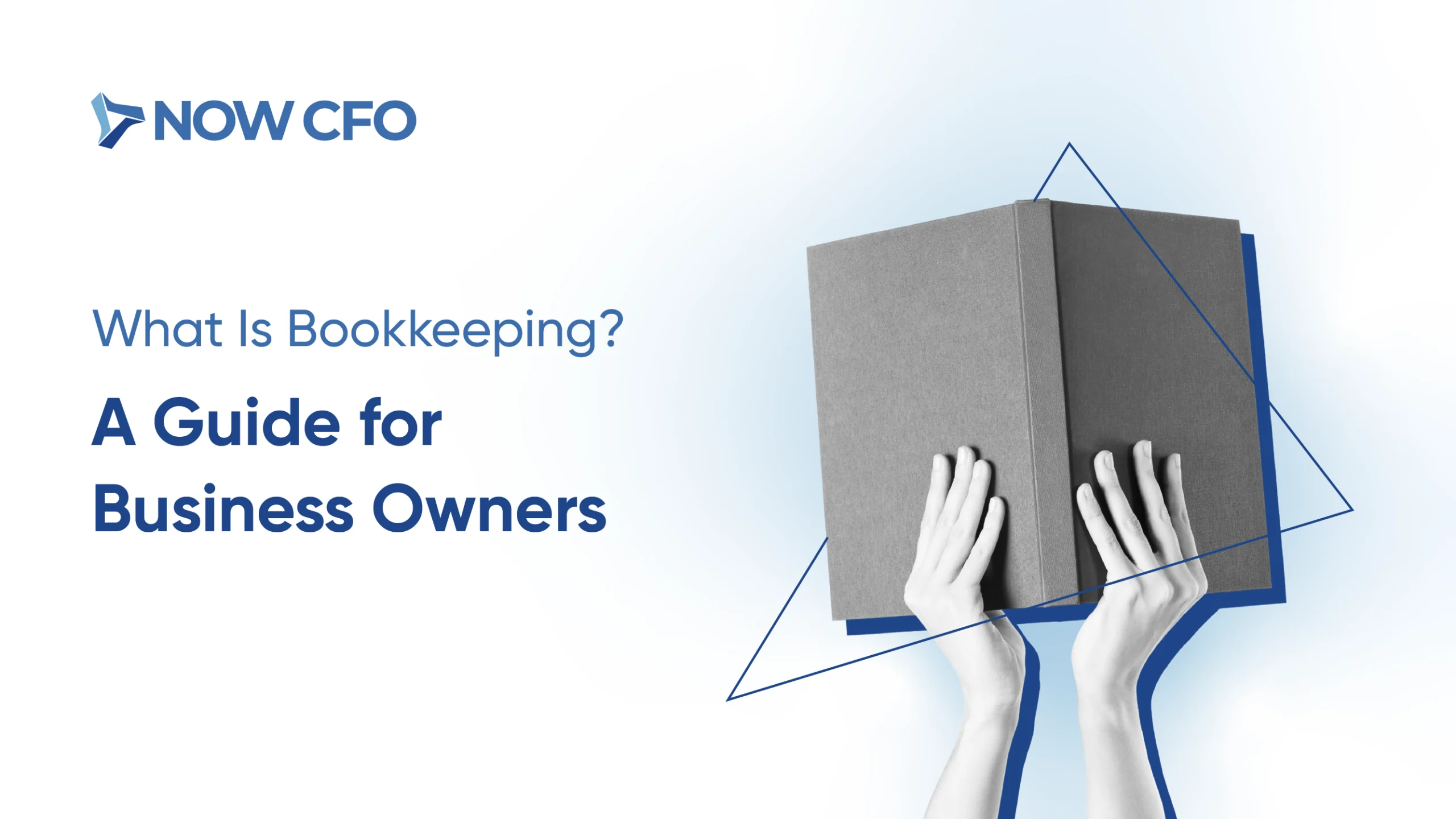 What Is Bookkeeping A Comprehensive Guide for Business Owners Cover